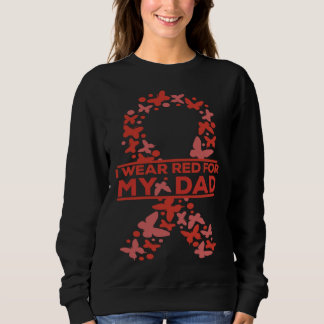 Sudadera I Wear Red For My Dad Heart Disease Awareness Wear