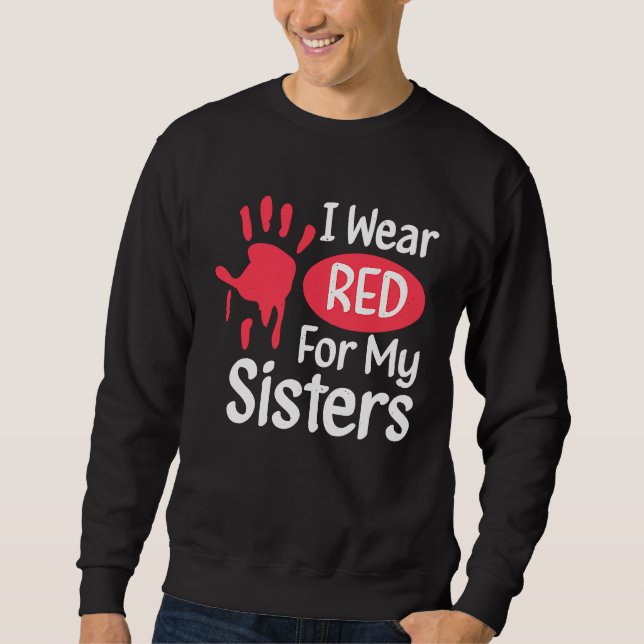 Sudadera I Wear Red For My Sisters Native American Cherokee (Anverso)