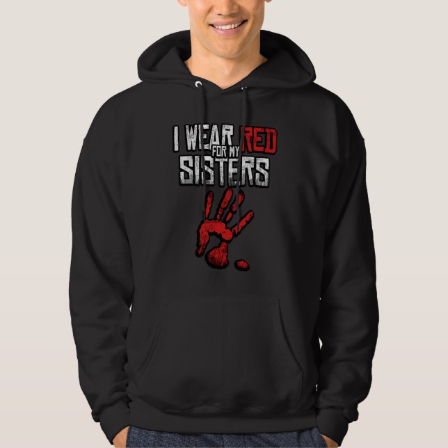Sudadera I Wear Red For My Sisters Native American Stop MMI (Anverso)