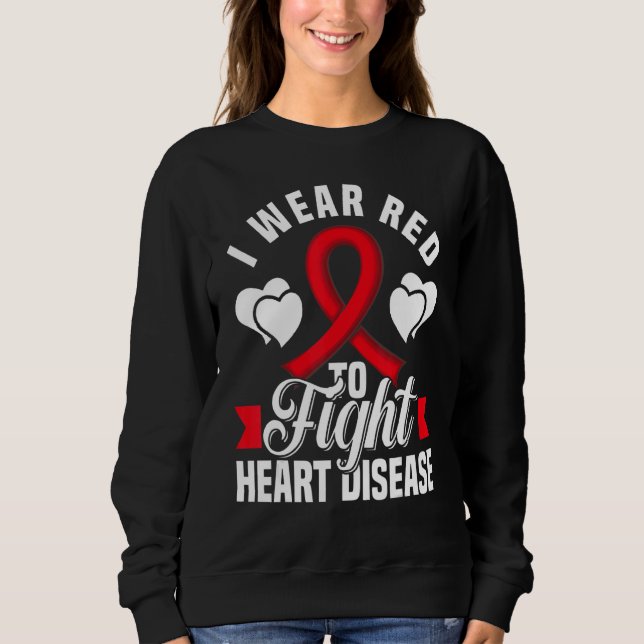 Sudadera I Wear Red To Fight Heart Disease Awareness CHD Na (Anverso)