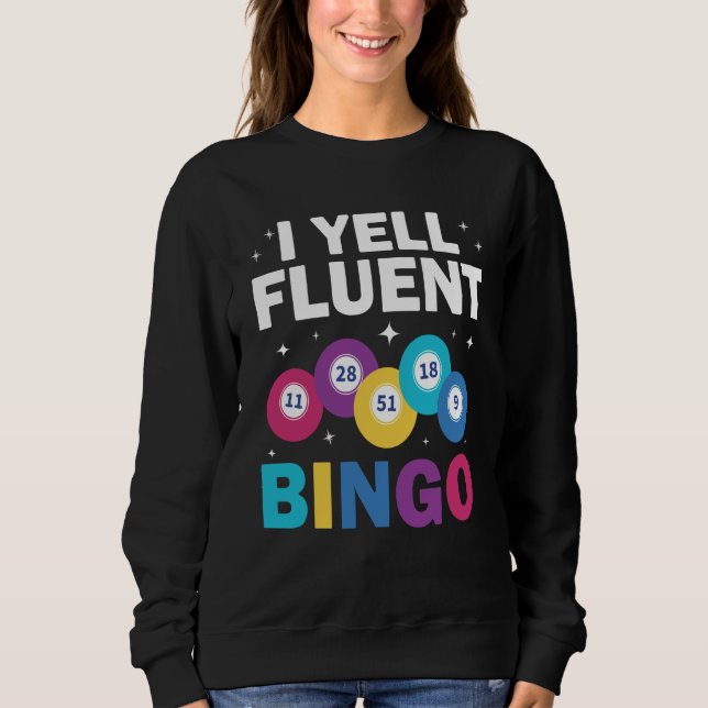 Sudadera I yell fluent Bingo Player (Anverso)
