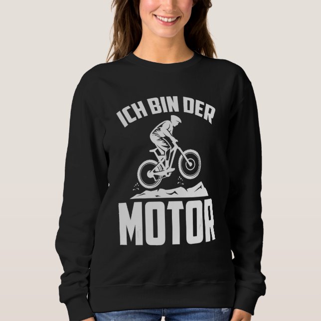Sudadera Ich Bin Der Motor Mountain Bicicleta Mtb E Bicicle (Anverso)