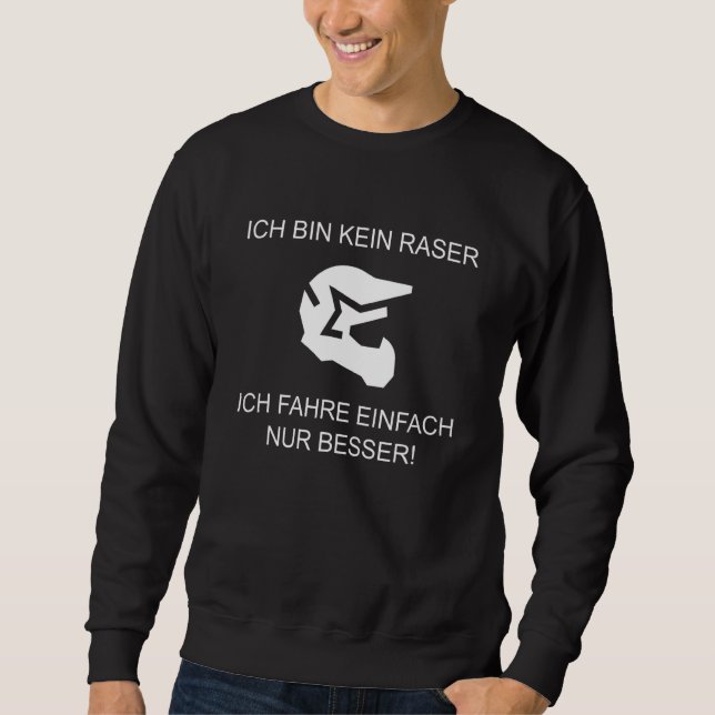 Sudadera Ich Bin Kein Raser Motocicleta, Bicicleta Y Cruz + (Anverso)