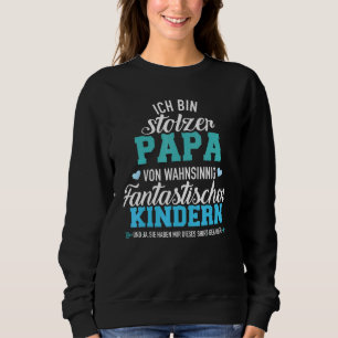 Sudadera Ich Bin Stolzer Papa Von Wahnsining Fantastischen