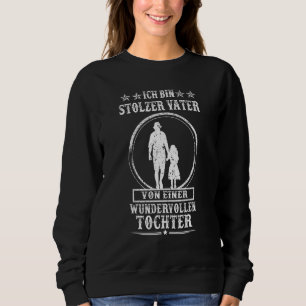 Sudadera Ich Bin Stolzer Vater Einer Wundervollen Tochter