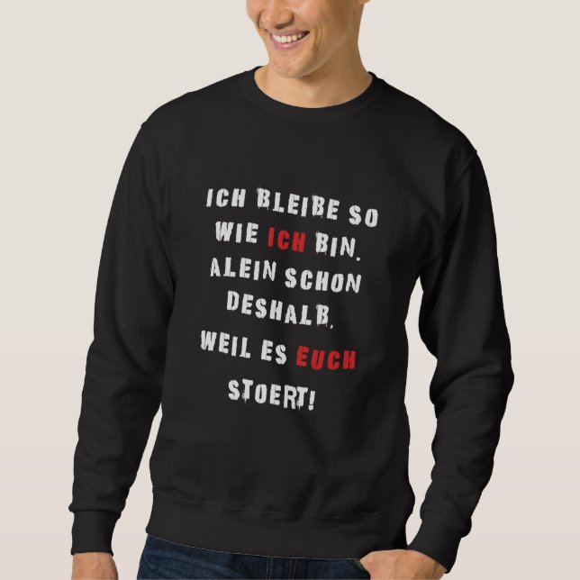 Sudadera Ich Bleibe, Wie Ich Bin Slogan (Anverso)