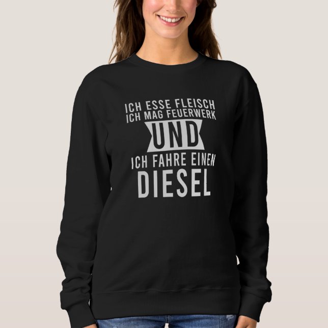 Sudadera Ich Esse Fleisch Mag Feuerwerk Fahre Einen Diesel (Anverso)