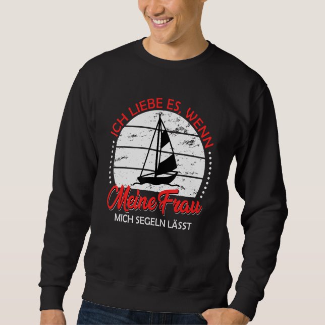 Sudadera Ich Liebe Es Wenn Meine Frau Mich Sgeln Lässt Boat (Anverso)