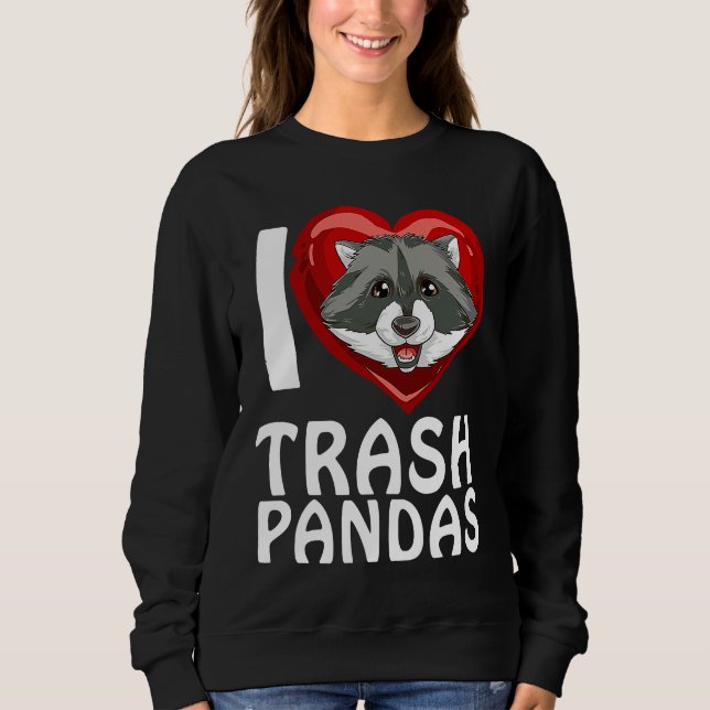 Sudadera Ich liebe Garbage Pandas Raccoon (Anverso)