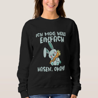 Sudadera Ich Mag Halt Einfach Rabbit Slogan