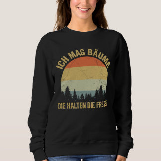 Sudadera Ich Mag Trees Lumberjack Forstwirt Forest Saying