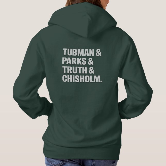 Sudadera Iconos de la historia: Tubman, Parques, Verdad y C (Reverso)