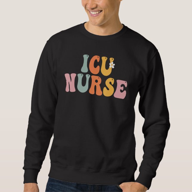 Sudadera ICU Nurse Week Groovy Appreciation Day For Women F (Anverso)