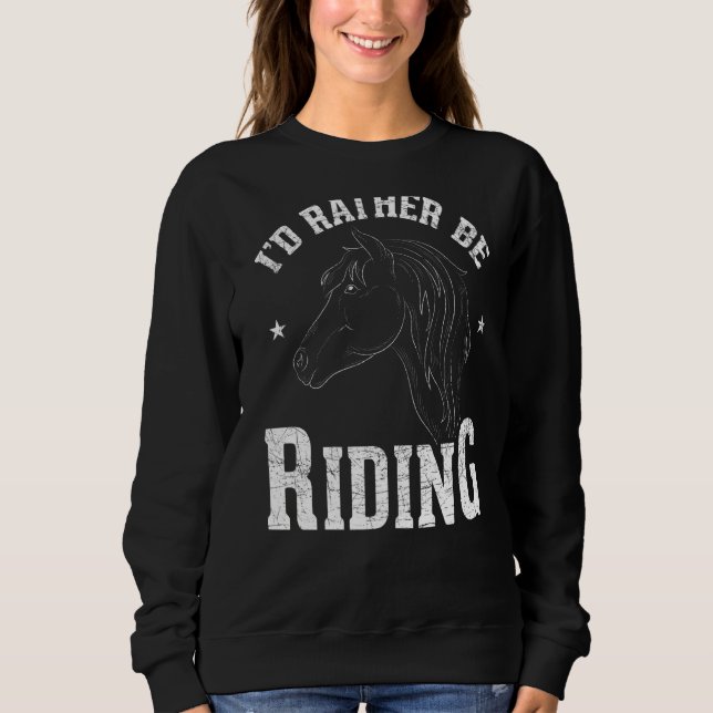 Sudadera Id Más Bien Estar Montando Caballo Ecuestre (Anverso)