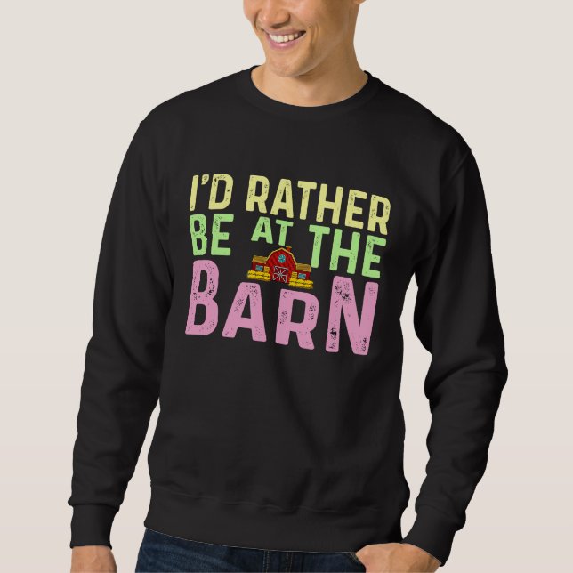 Sudadera I'd Rather Be at The Barn Horse Owner Trainer Coun (Anverso)