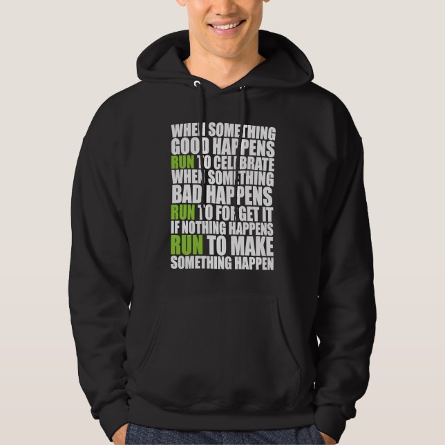 Sudadera If Something Great Happens Run Runners Motivationa (Anverso)