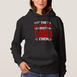 Sudadera If They Pass Out Just March Around Them