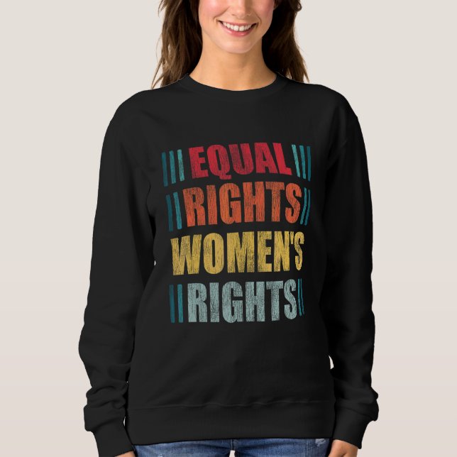 Sudadera Igualdad de Derechos Derechos de la Mujer Igualdad (Anverso)