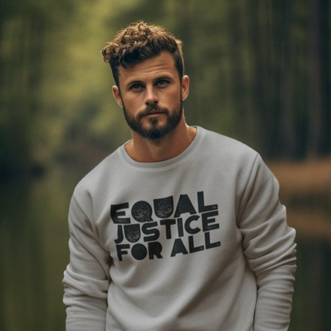 Sudadera Igualdad de Justicia para Todos - Camisas suaves (Subido por el creador)