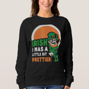 Sudadera Iirish Yo Era Un Poco Más Bonita Irlanda St Patr