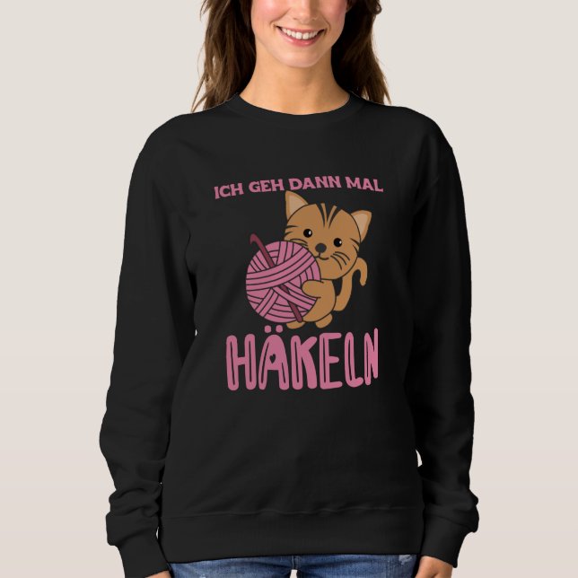 Sudadera I'll Go Crochet Cute Cat With Wool (Anverso)