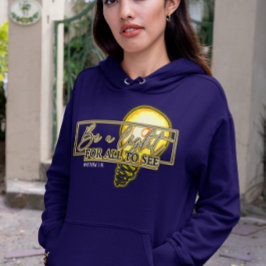 Sudadera Iluminar el mundo con nuestro 'Ser una luz'