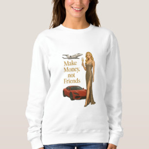 Sudadera Ilustración de lujo 'Gana dinero, no amigos'