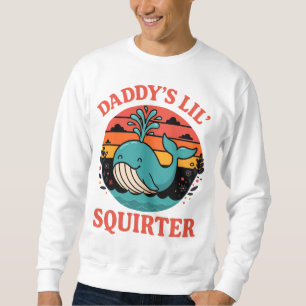 Sudadera Ilustración Retro de Ballena 'Daddy's Lil Squirter