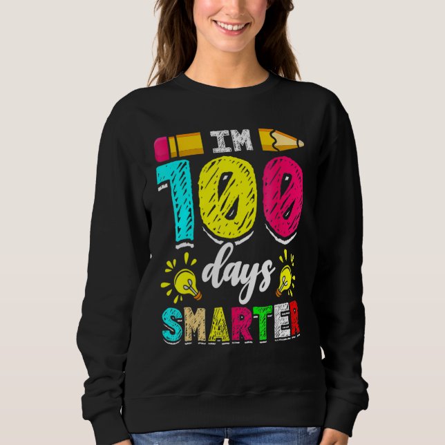 Sudadera I'm 100 Days Smarter Student 100th School Day Chal (Anverso)