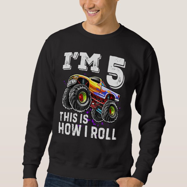 Sudadera I'm 5 This Is How I Roll Monster Truck 5th Birthda (Anverso)