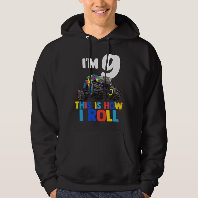 Sudadera I'm 9 This Is How I Roll Shirt Autism Awareness (Anverso)