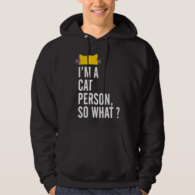 Sudadera I'm A Cat Person So What Ca For Women (Anverso)