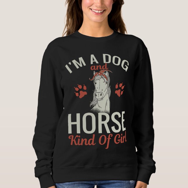 Sudadera I'm a Dog and Horse Kind of Girl Paw Print (Anverso)