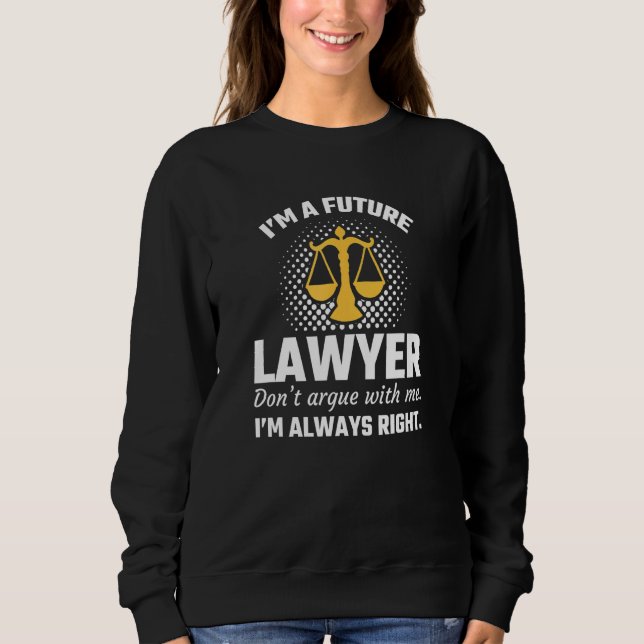 Sudadera Im A Future Lawyer Law School Student Graduation B (Anverso)