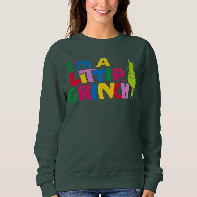 Sudadera I'm a Little Grinch Colorful Graphic (Anverso)