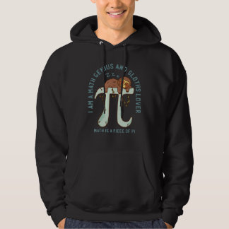 Sudadera I'm A Math Genius And Sloths'  Math Is A Piece Of