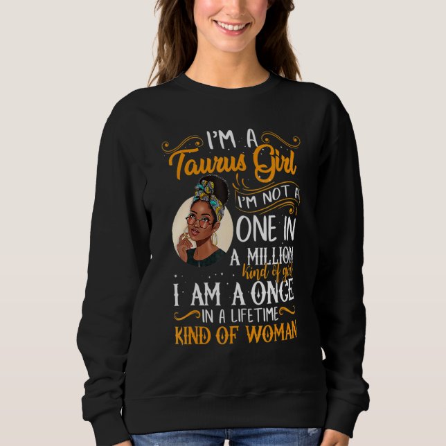 Sudadera I'm A Taurus Girl Black Women April May Bday (Anverso)
