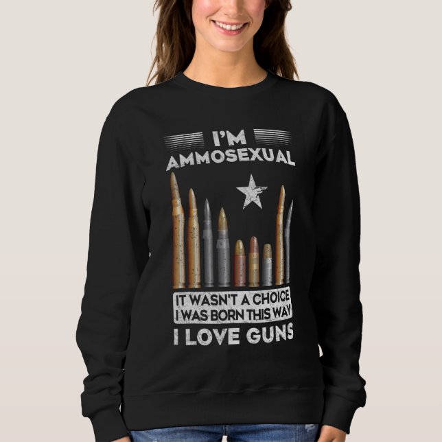 Sudadera Im Ammosexuali Nació Así Gun Ammo (Anverso)