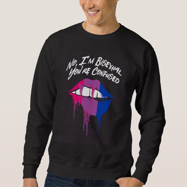 Sudadera Im Bisexual Youre Confused Bi LGBTQ Bi Pride LGBT (Anverso)