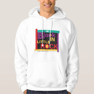 Sudadera I'm Black In Little Rock 90's Hoodie