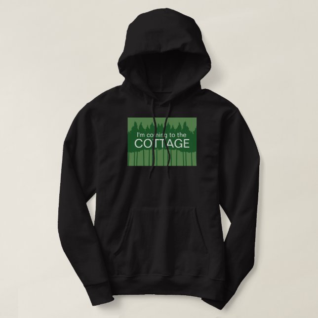 Sudadera I'm coming to the cottage (Diseño del anverso)