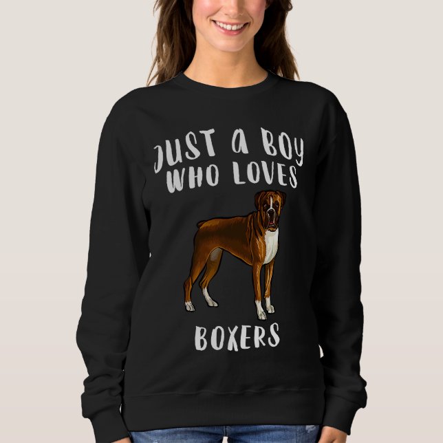 Sudadera Im Just A Boy Who Loves Boxers Dog (Anverso)