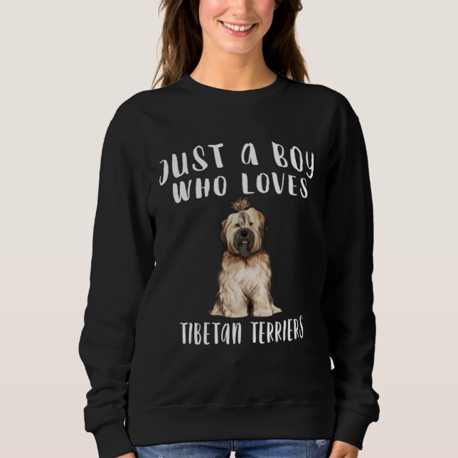 Sudadera Im Just A Boy Who Loves Tibetan Terriers Dog (Anverso)