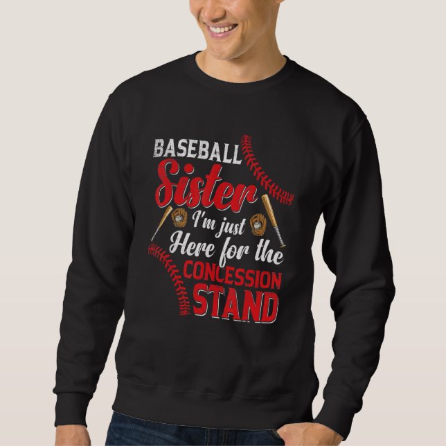 Sudadera I'm Just Concession Stand Here  Baseball Sister Gr (Anverso)