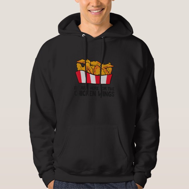 Sudadera I'm Just Here For The Chicken Wings (Anverso)