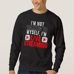 Sudadera Im Livestreaming Streaming Online Gaming Channel S