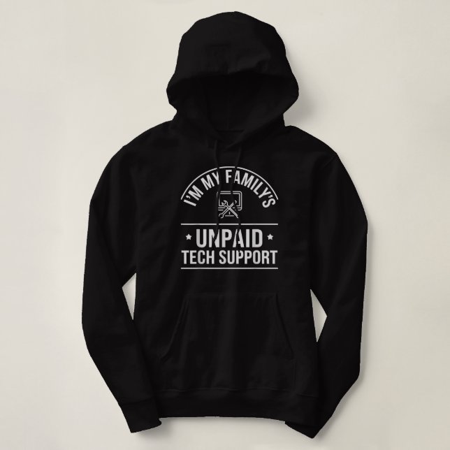 Sudadera Im My Familys Funny Support Tech Support Computado (Diseño del anverso)