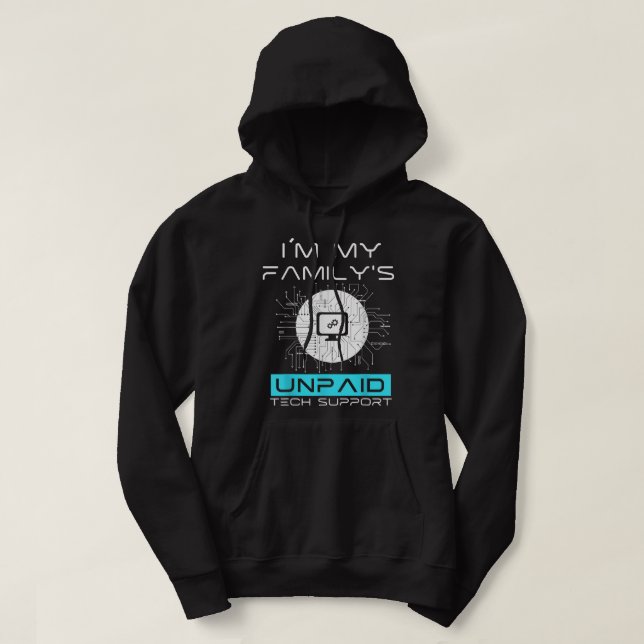 Sudadera Im My Familys Funny Support Tech Support Computado (Diseño del anverso)