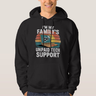Sudadera Im My Familys Funny Support Tech Support Computado