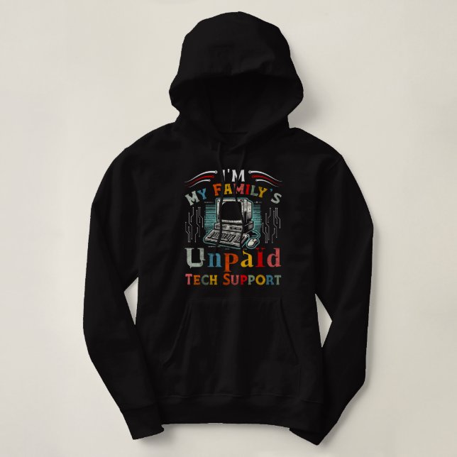 Sudadera Im My Familys Funny Support Tech Support Computado (Diseño del anverso)